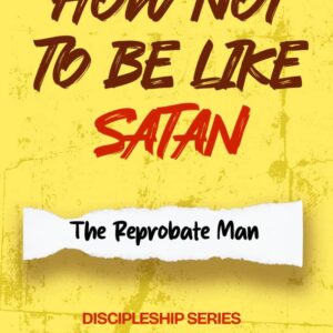 how-not-to-be-like-satan