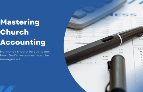Mastering Church Accounting & Bookkeeping